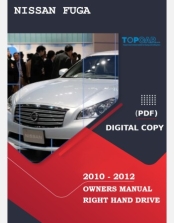 NISSAN FUGA 2010 2011 & 2012 OWNERS MANUAL IN ENGLISH